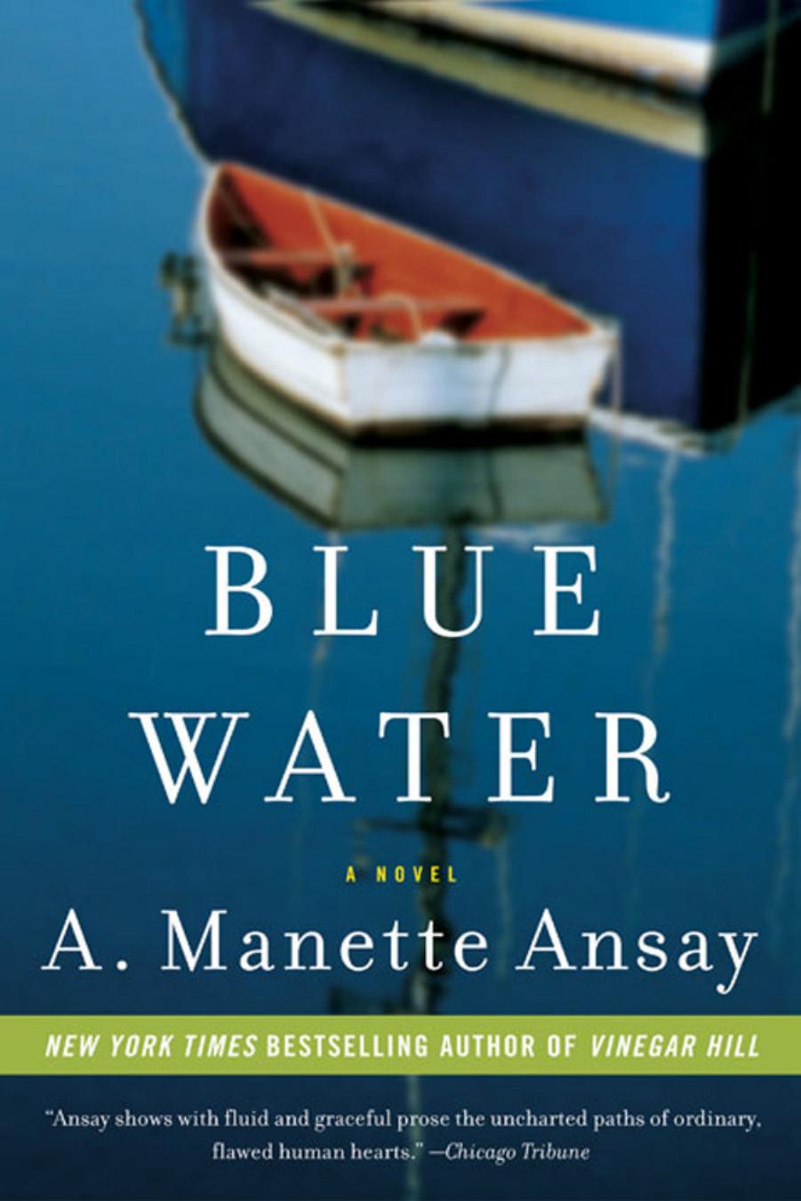 Blue Water by A. Manette Ansay