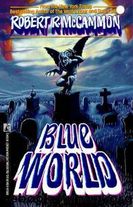 Blue World by Robert McCammon