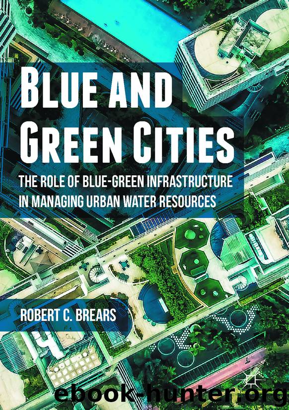 Blue and Green Cities by Robert C. Brears