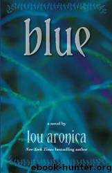 Blue by Lou Aronica