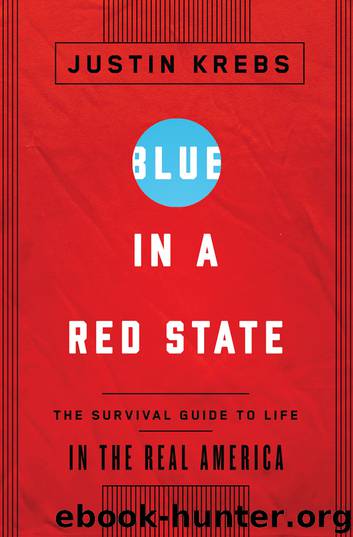 Blue in a Red State by Justin Krebs