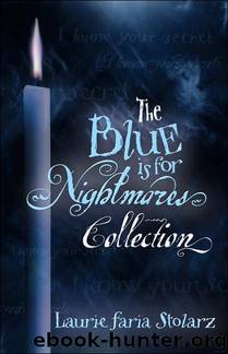 Blue is for Nightmares by Laurie Faria Stolarz