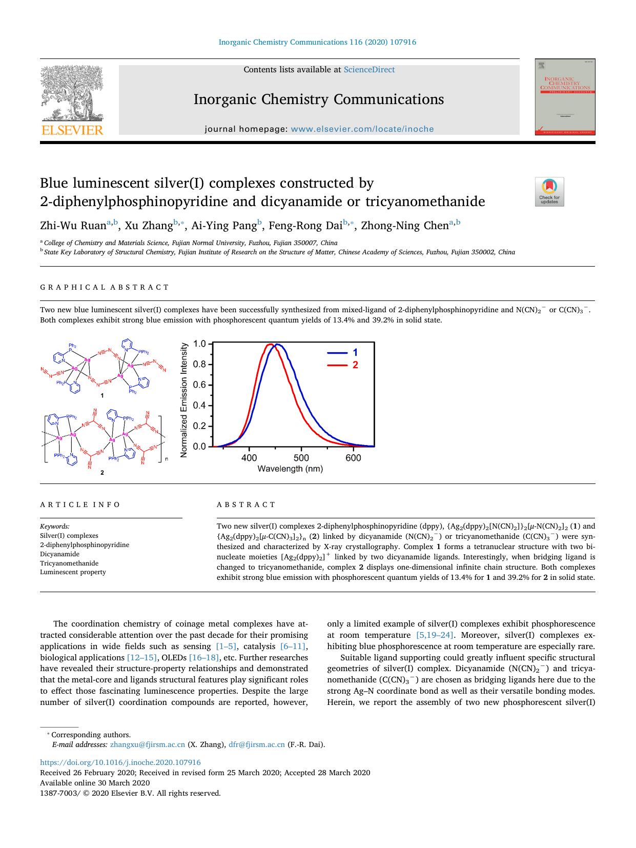Blue luminescent silver(I) complexes constructed by 2-diphenylphosphinopyridine and dicyanamide or tricyanomethanide by Zhi-Wu Ruan & Xu Zhang & Ai-Ying Pang & Feng-Rong Dai & Zhong-Ning Chen