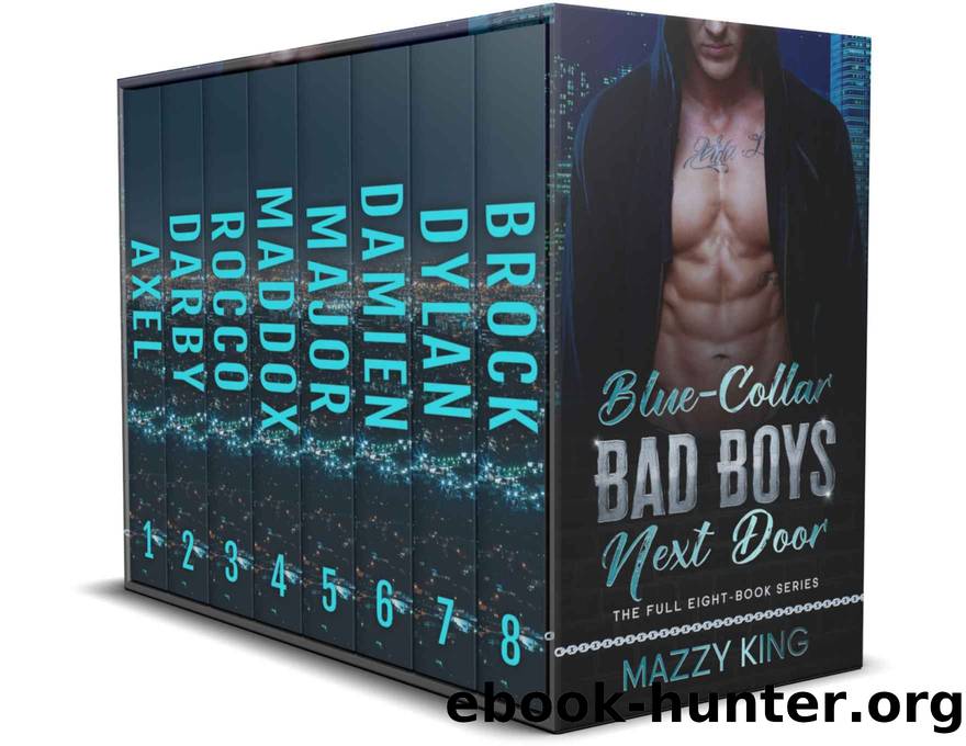 Blue-Collar Bad Boys Next Door: The Full Eight-Book Collection by King Mazzy