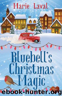 Bluebell's Christmas Magic: A perfect and heart-warming cosy Christmas romance for 2019 by Marie Laval