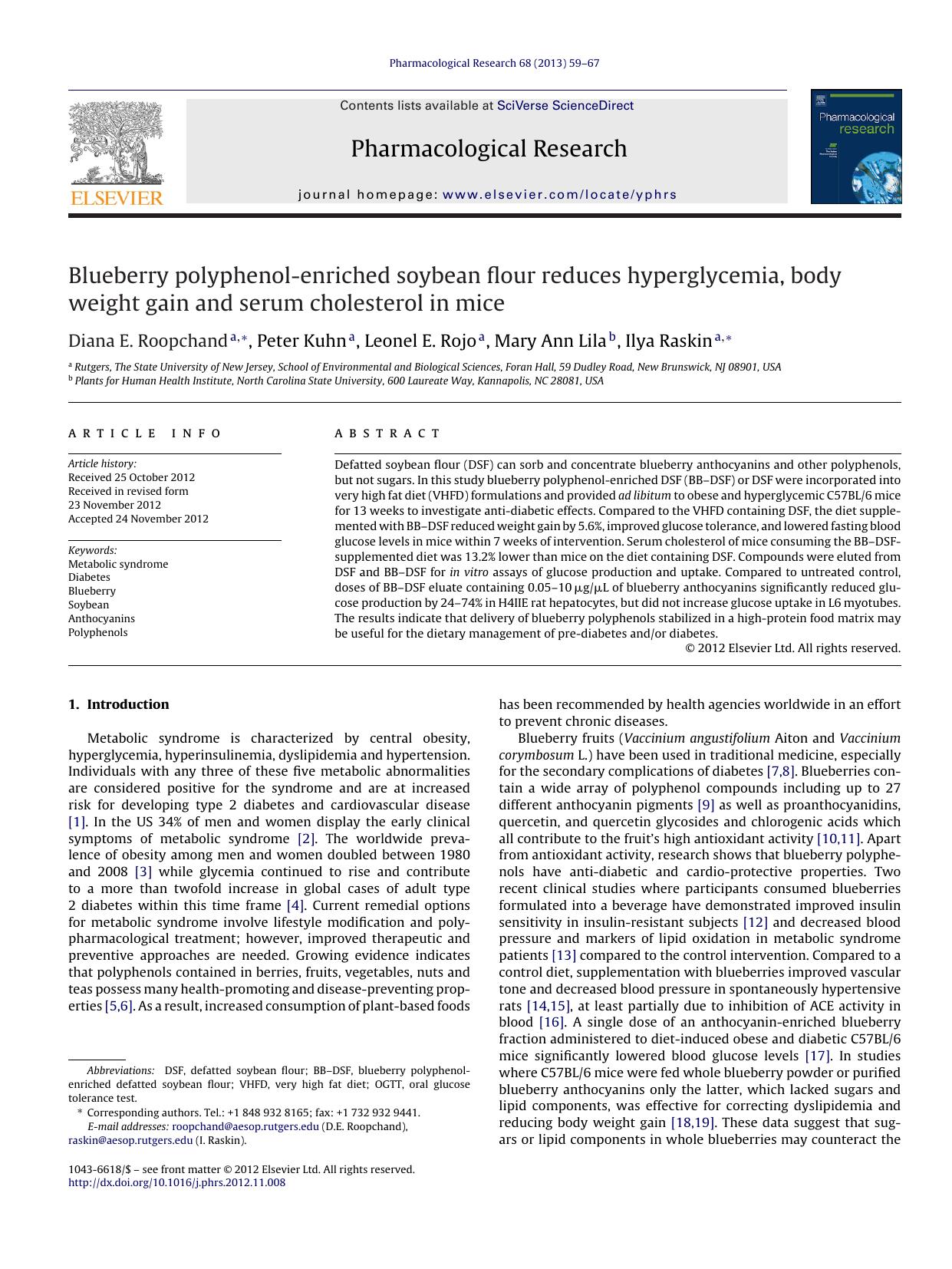 Blueberry polyphenol-enriched soybean flour reduces hyperglycemia, body weight gain and serum cholesterol in mice by Diana E. Roopchand