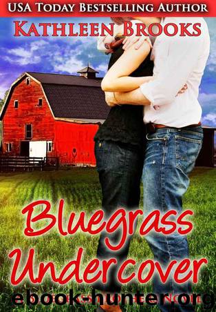 Bluegrass Undercover (Bluegrass Brothers) by Brooks Kathleen