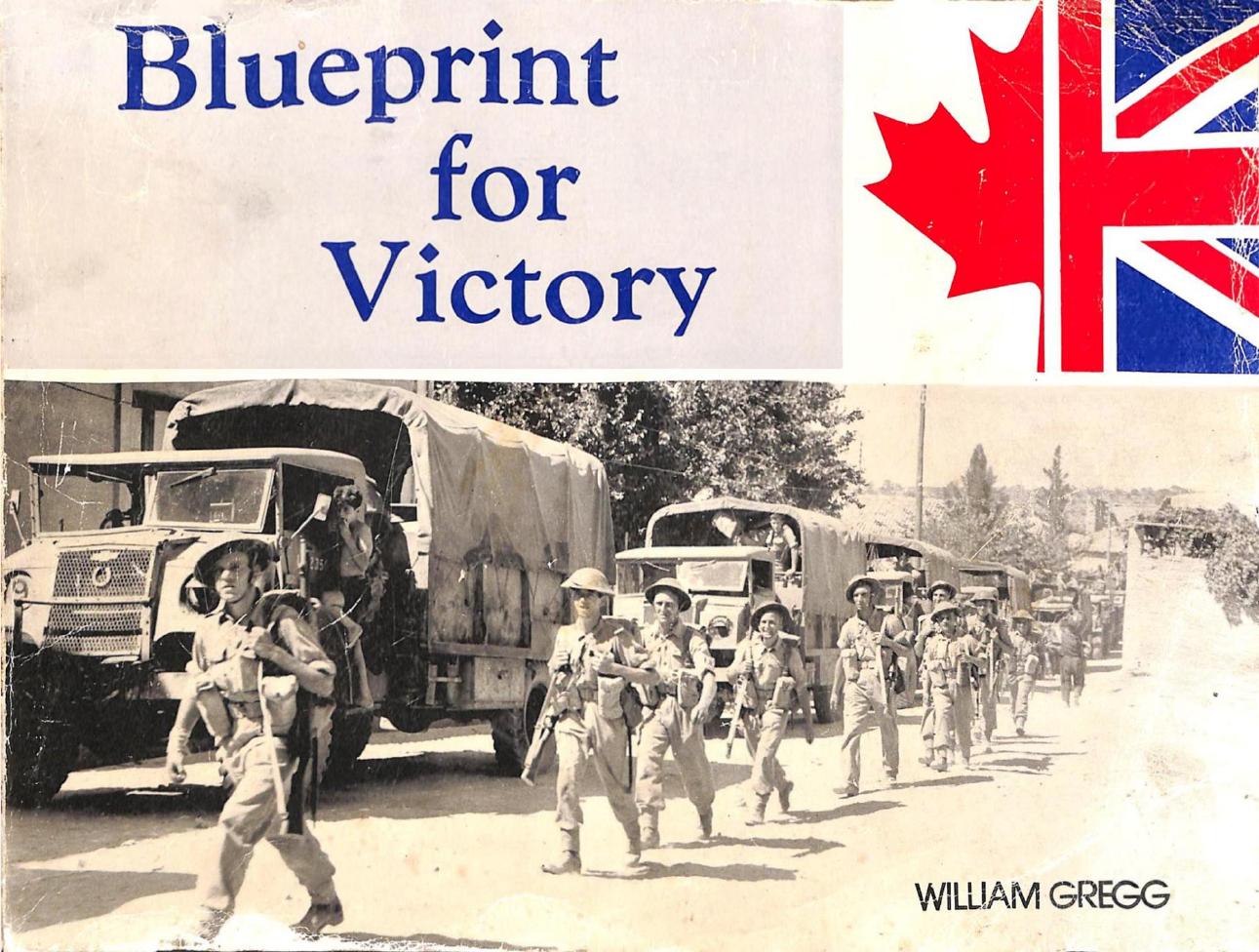 Blueprint For Victory (Canadian Military Vehicle Series, Vol. III) by Unknow