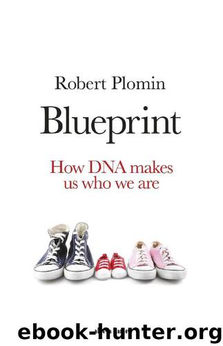 Blueprint: How DNA Makes Us Who We Are by Robert Plomin