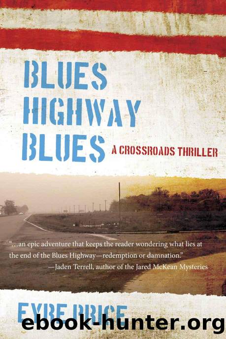 Blues Highway Blues (Crossroads Thriller) by Eyre Price