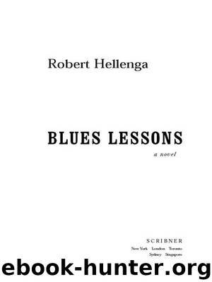 Blues Lessons by Robert Hellenga