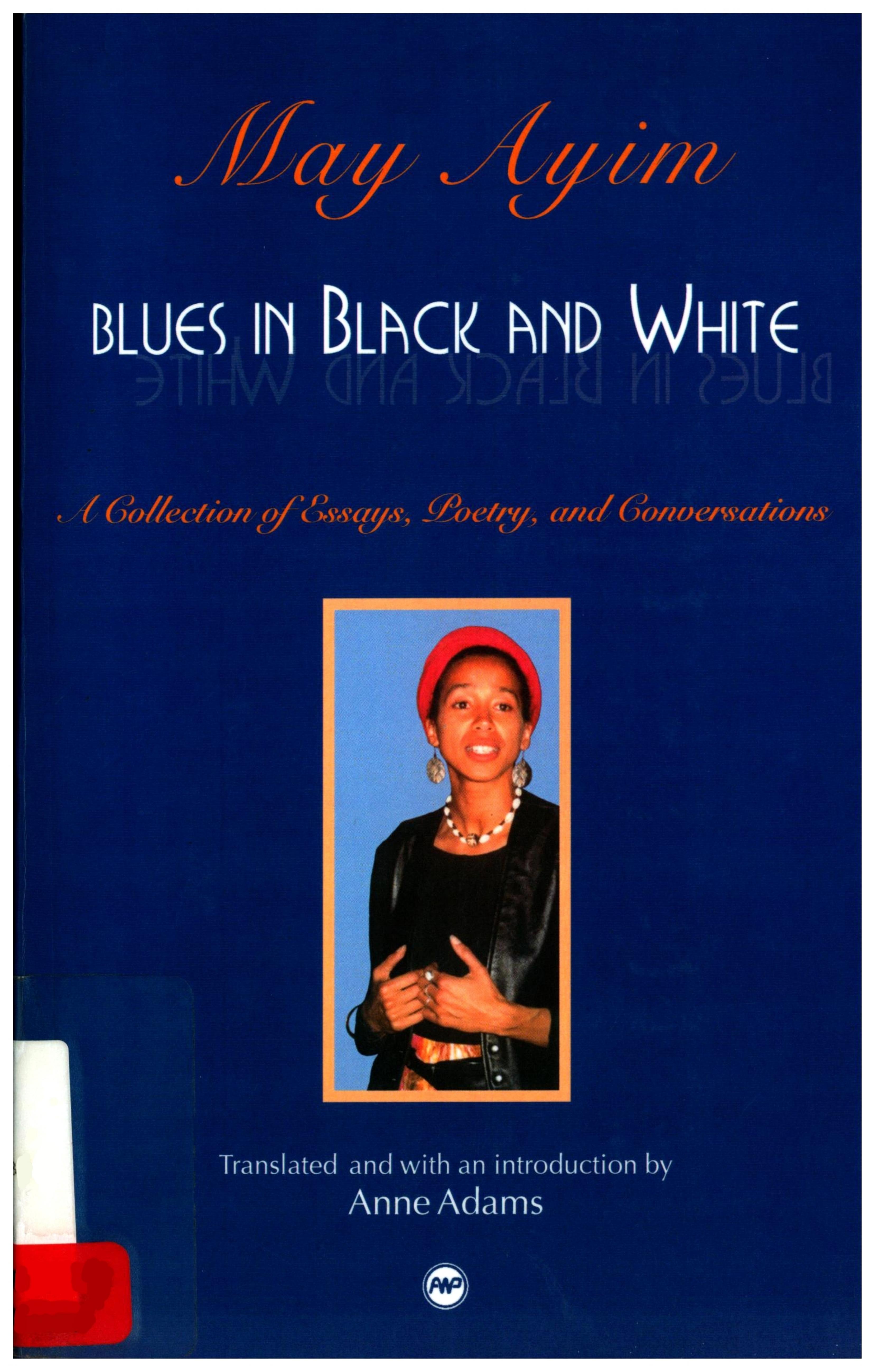 Blues in Black and White: A Collection of Essays, Poetry, and Conversations by unknow