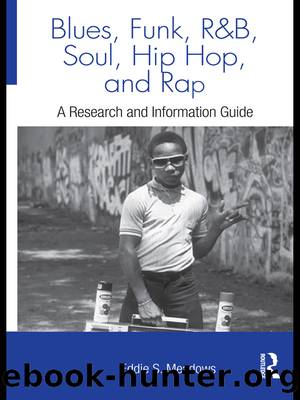 Blues, Funk, Rhythm and Blues, Soul, Hip Hop, and Rap by Meadows Eddie S.;