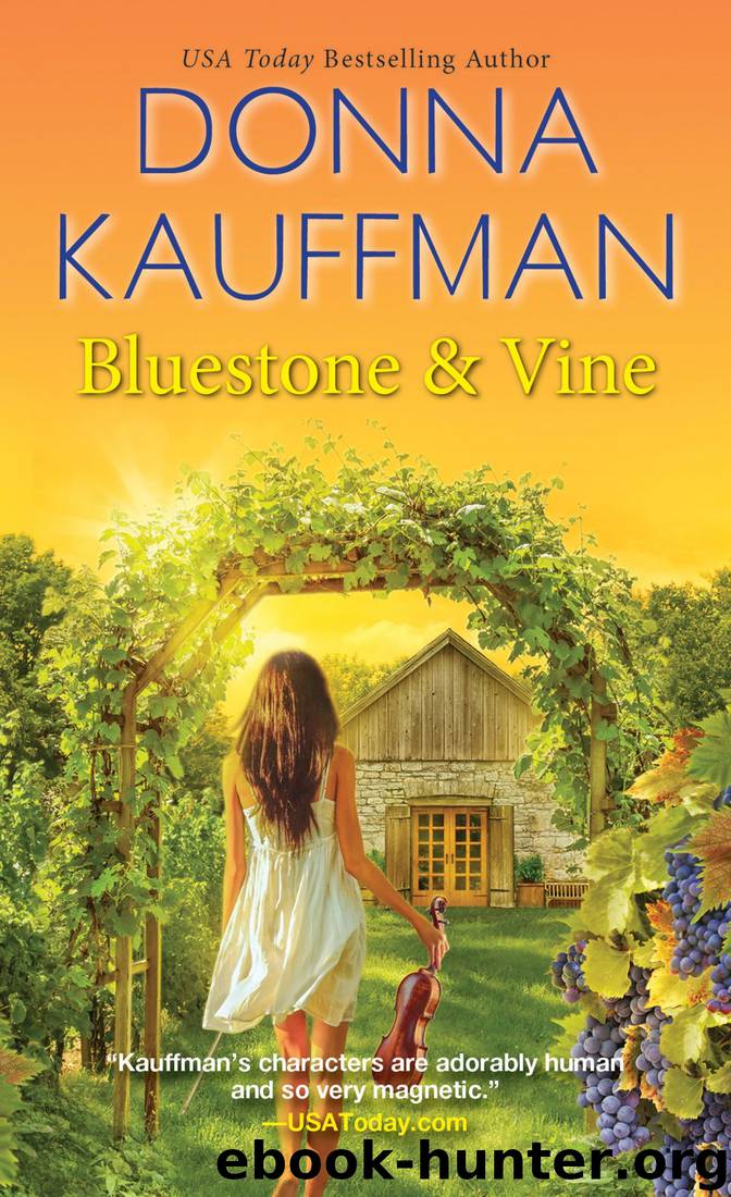 Bluestone & Vine by Donna Kauffman