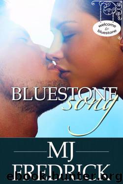 Bluestone Song by MJ Fredrick