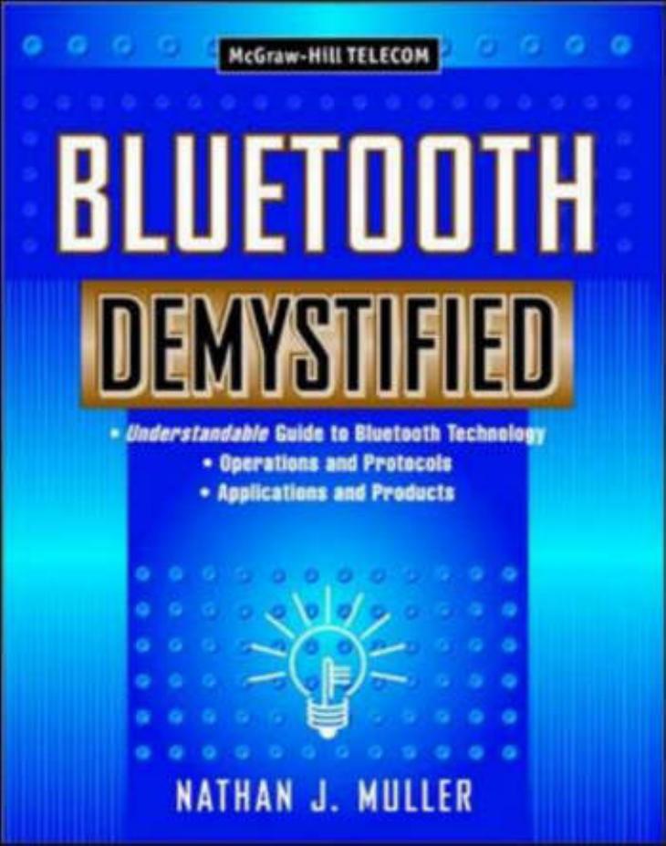 Bluetooth demystified by Muller Nathan J