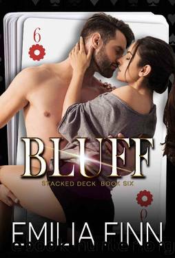 Bluff (Stacked Deck Book 6) by Emilia Finn