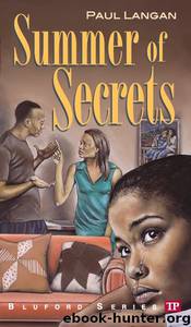 Bluford Series 10: Summer of Secrets by Paul Langan