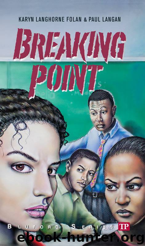Bluford Series 16: Breaking Point by Karyn Langhorne Folan & Paul Langan