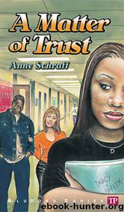 Bluford Series 2: A Matter of Trust by Anne Schraff