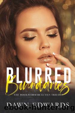 Blurred Boundaries (The Bookworm Beauties Book 1) by Dawn Edwards