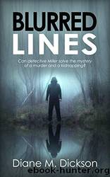 Blurred Lines by Diane M Dickson