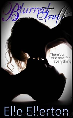 Blurred Truth (The Blurred Series Book 2) by Elle Ellerton