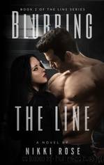 Blurring the Line by Nikki Rose