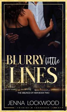 Blurry Little Lines: The Siblings of Heir book 2 by Jenna Lockwood