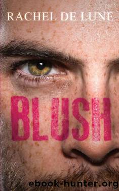 Blush: A Strangers-to-Lovers Romance by Rachel De Lune