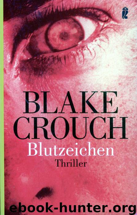 Blutzeichen by Blake Crouch