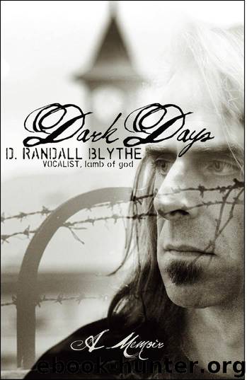 Blythe, D. Randall - Dark Days: A Memoir by Blythe D. Randall