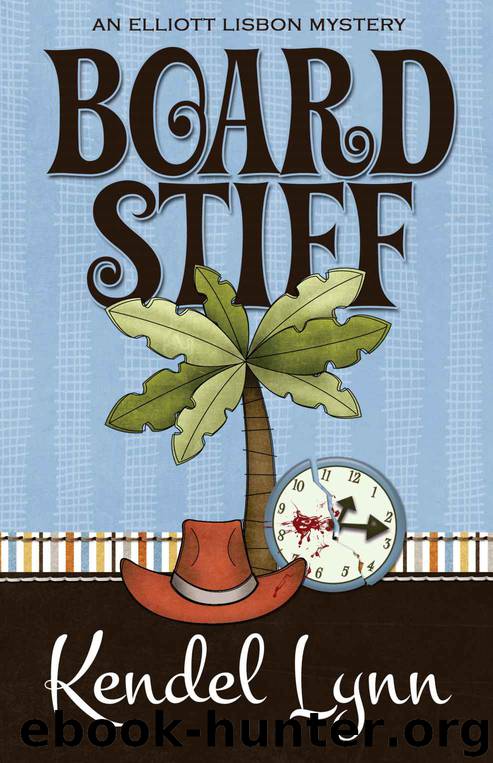 Board Stiff (An Elliott Lisbon Mystery) by Lynn Kendel