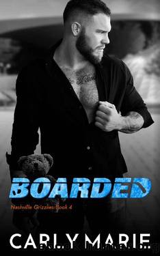 Boarded: An MM Hockey Romance (Nashville Grizzlies Book 4) by Carly Marie
