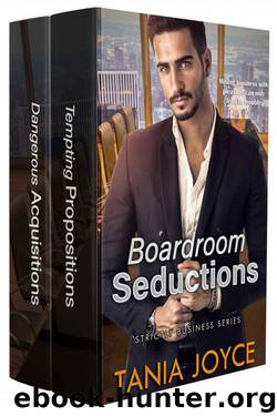 Boardroom Seductions: The Strictly Business Bundle by Tania Joyce