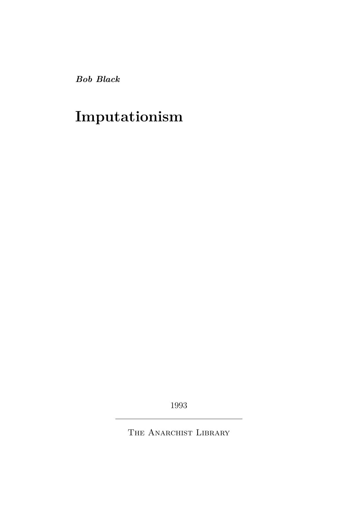 Bob Black by Imputationism