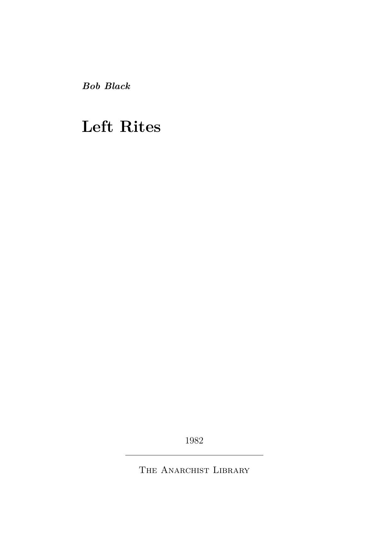 Bob Black by Left Rites