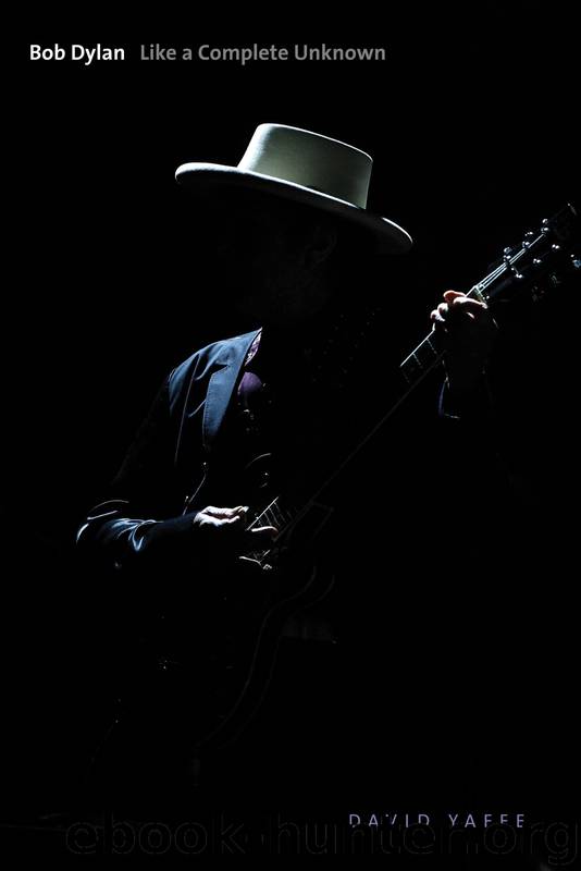 Bob Dylan by David Yaffe