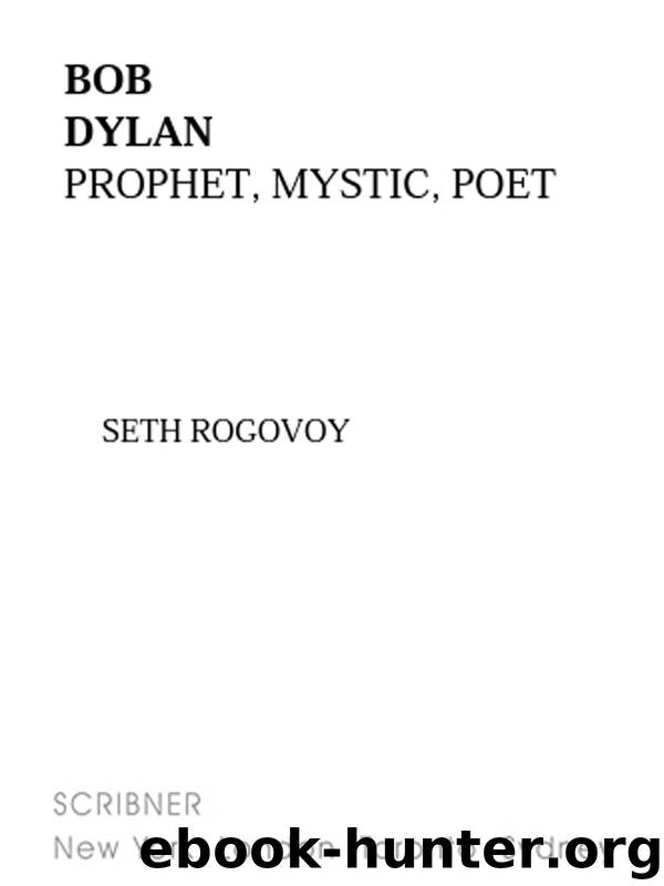 Bob Dylan by Seth Rogovoy
