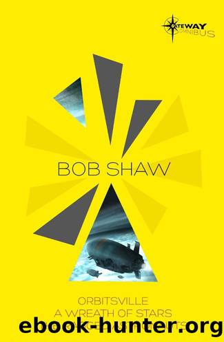 Bob Shaw SF Gateway Omnibus by Bob Shaw