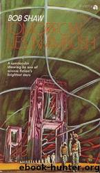Bob Shaw by Tomorrow Lies in Ambush