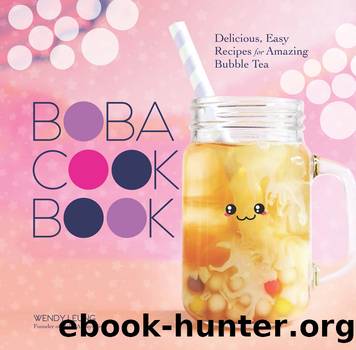 Boba Cookbook by Wendy Leung