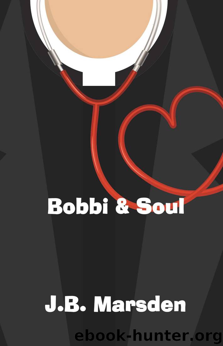 Bobbi and Soul by J B Marsden