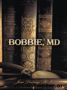 Bobbie, MD by Joan Downey