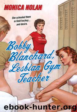 Bobby Blanchard, Lesbian Gym Teacher
