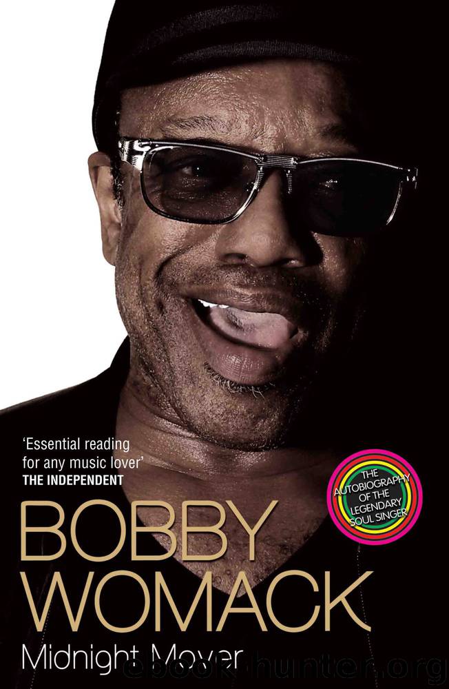 Bobby Womack: My Autobiography - Midnight Mover