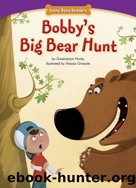 Bobby's Big Bear Hunt by Gwendolyn Hooks