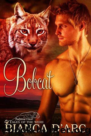 Bobcat: Tales of the Were (Redstone Clan) by Bianca D'Arc