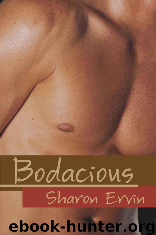 Bodacious by Sharon Ervin
