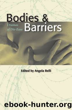 Bodies and Barriers by Belli Angela;